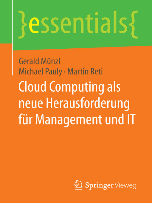 Title details for Cloud Computing als neue Herausforderung für Management und IT by Gerald Münzl - Available